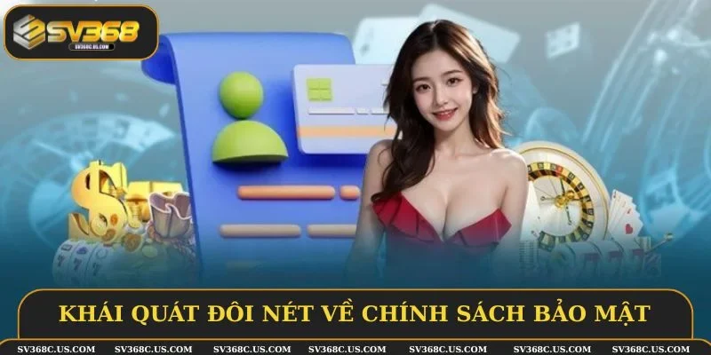 Chính sách bảo mật được thiết lập cẩn thận tại SV368 Chính sách bảo mật được thiết lập cẩn thận tại SV368